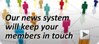 Our new system will keep your members in touch